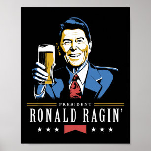 Juli Ronald Ragin Funny Beer Poster