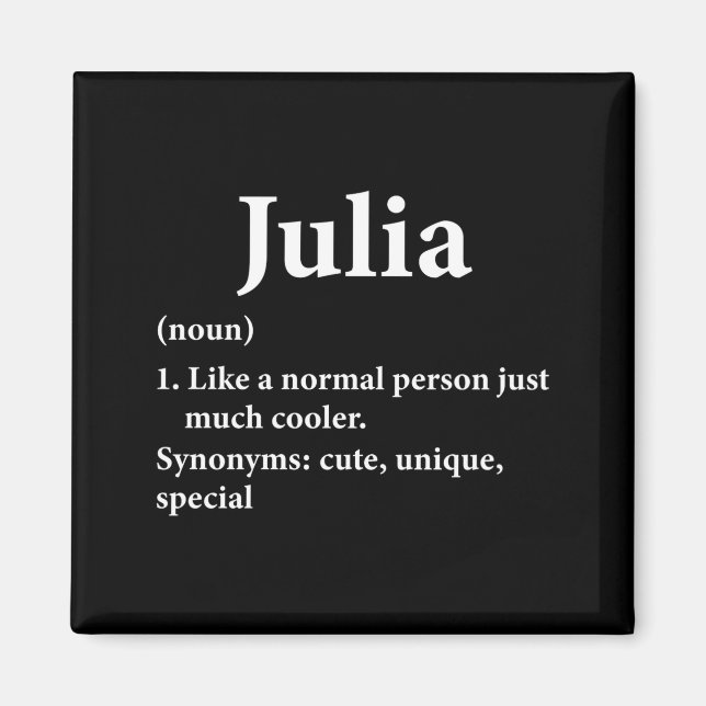 Julia Name Definition Funny D  Magnet (Vorne)