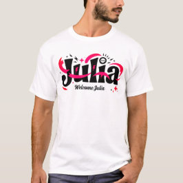 Julia Name T-Shirt – Personalisiertes stilvolles N