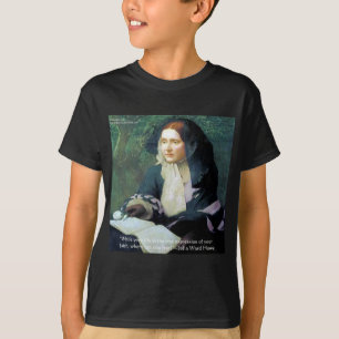 Julia Ward Howe "Dein Glaube" Zitate von Weisheit T-Shirt
