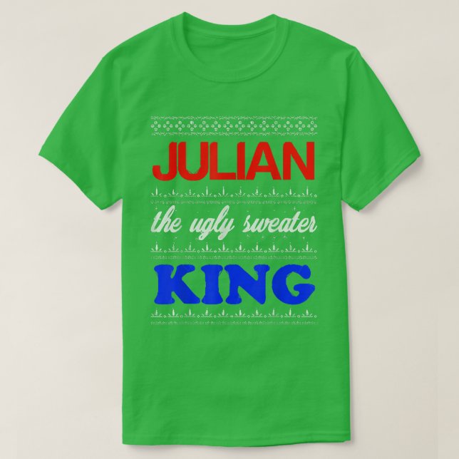 JULIAN The Ugly Sweater King Happy Holidays Ugly C T-Shirt (Design vorne)
