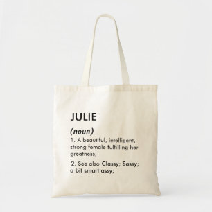 Julie Name, Bearbeitbarer Name, Benutzerdefinierte Tragetasche