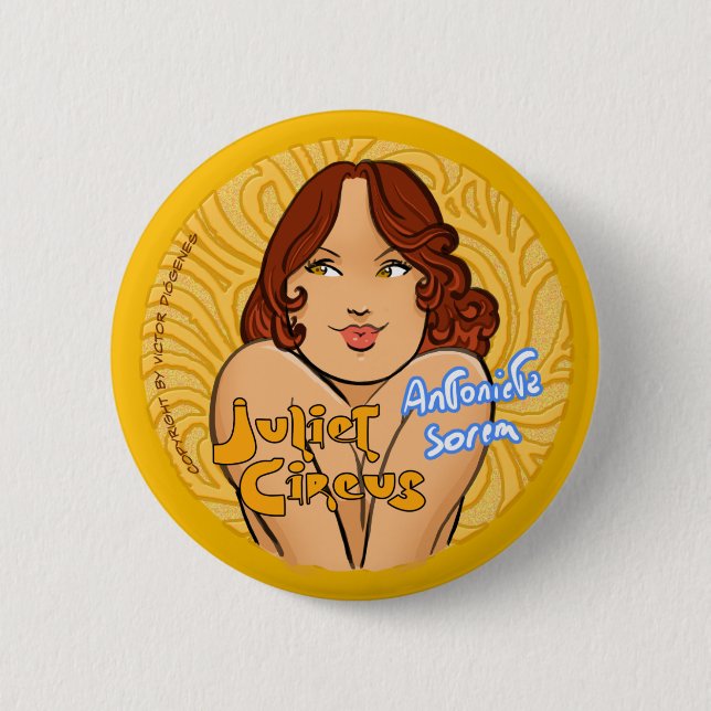 Juliet Zirkus - Antonieta Sorem Button (Vorderseite)