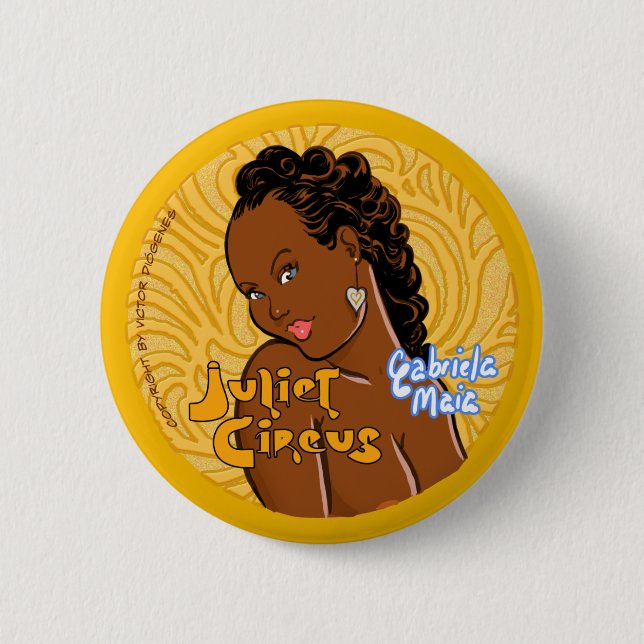 Juliet Zirkus - Gabriela Maia Button (Vorderseite)