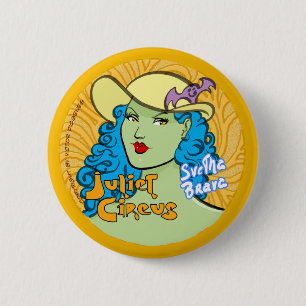 Juliet Zirkus - Svetha Brava Button