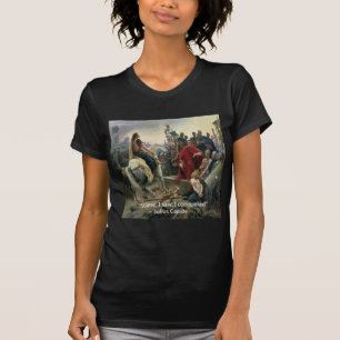 Julius Caesar Ich kam Ich sah Ich siegte T-Shirt