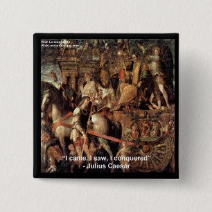 Julius Cäsar "I Conquered" Zitatspenden und T-Shir Button