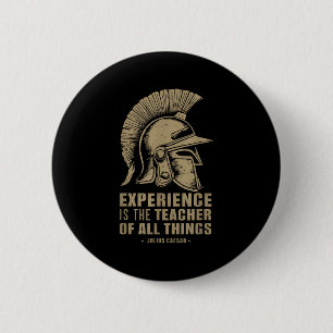 Julius Cesar Zitat Roman Helmet Erfahrung ist die Button