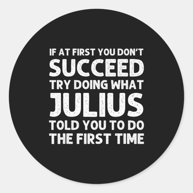 Julius Gift Name D Birthday Funny Chris  Runder Aufkleber (Vorderseite)