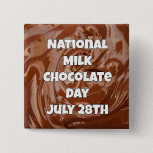 July 28 is Milk Chocolate Day Fun Holidays Button