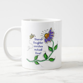 JUMBO Mug - Shared laughter enriches mutual love Jumbo-Tasse