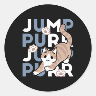 Jump Purr Jump: Spielerisches Cat Design mit Spaß  Runder Aufkleber