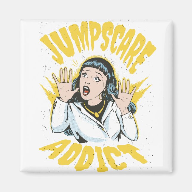  Jumpscare Addict  Magnet (Vorne)