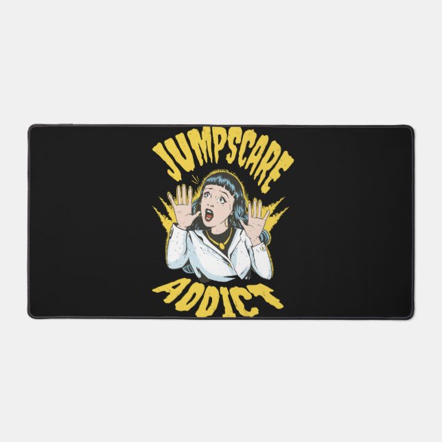  Jumpscare Addict  Schreibtischunterlage (Vorderseite)