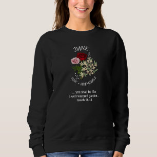 JUNE Birth Month Blume Christlich Sweatshirt