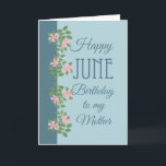 June Birthday Card for a Mother: Dogroses on Blue Karte<br><div class="desc">Eine hübsche Juni-Geburtstagskarte für eine Mutter,  mit einer Grenze von rosa Dogroses auf zweifarbigem blauen Hintergrund; Teil der Posh & Painterly "Rosy Posy" Kollektion.</div>