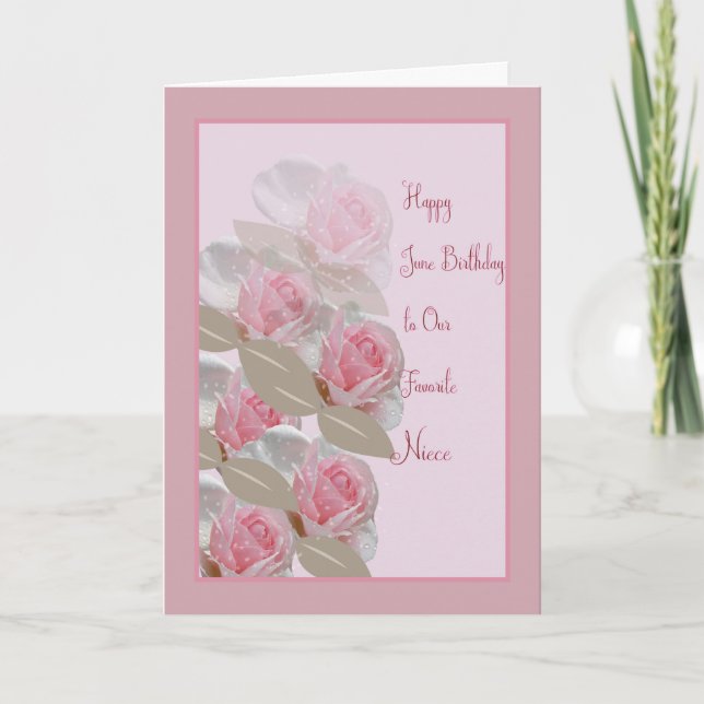 June Birthday Card Rosa Roses für Nichte Karte (Vorderseite)