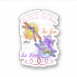 June Girl Lover Moon Draquelly Funny Birthday Aufkleber<br><div class="desc">June Girl Lover Moon Draquelly Funny Birthday</div>