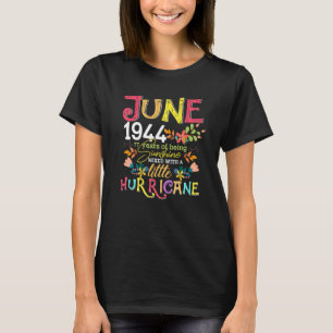 June Girls 1944 77. Geburtstag 77 Jahre alt Geburt T-Shirt