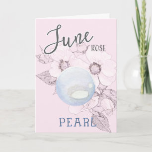 June Rose und Pearl Birthday Karte