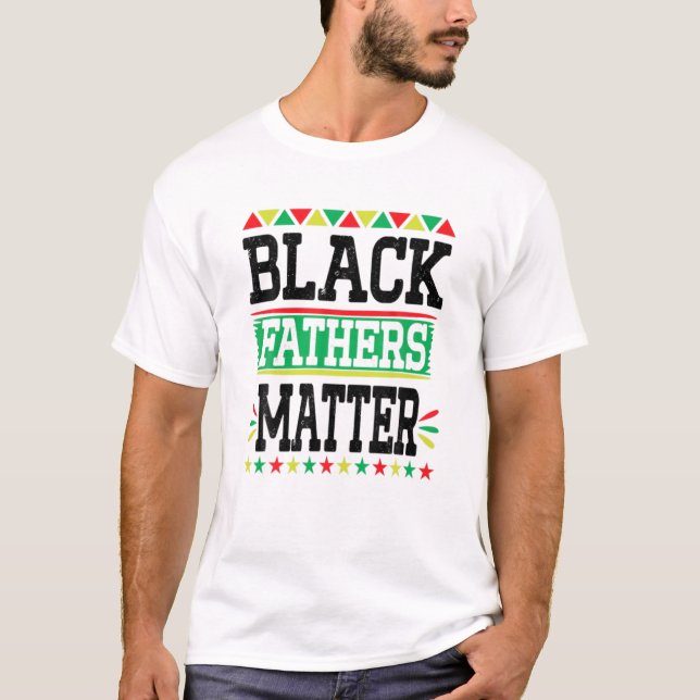 Junenth Black Vathers Matter Daddy Pride Fathers D T-Shirt (Vorderseite)