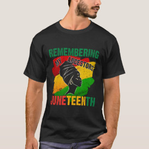 Junenth Erinnern an meine Vorfahren 2023 T-Shirt