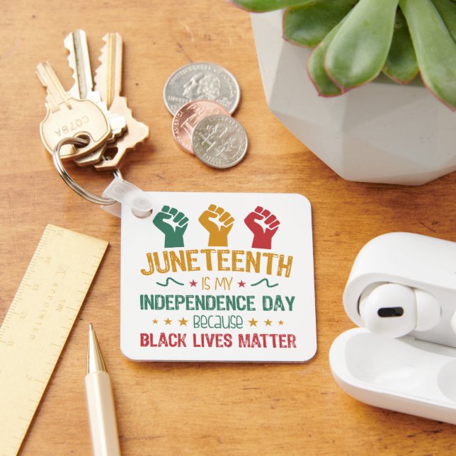 Juneteent ist mein Unabhängigkeitstag Afroamerikan Schlüsselanhänger (Schreibtisch)