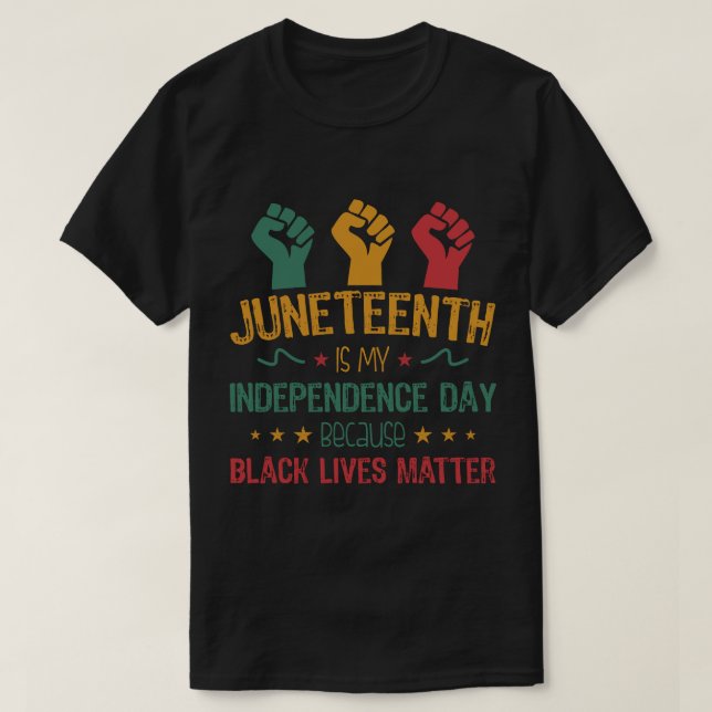Juneteent ist mein Unabhängigkeitstag Afroamerikan T-Shirt (Design vorne)