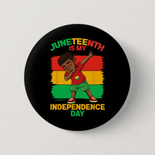 Juneteent ist mein Unabhängigkeitstag Button