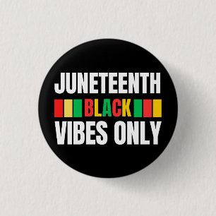 Juneteente Melanin Men Frauen Kinder Button