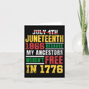 Juneteenth 1865 Meine Vorfahren waren nicht frei 1 Karte
