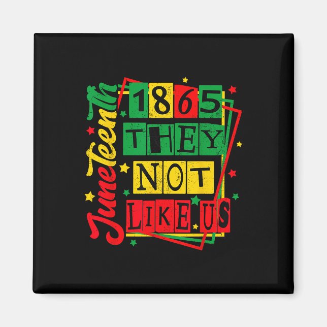 Juneteenth 1865 Schwarzer Stolz Geschichte Blm Out Magnet (Vorne)
