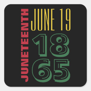 Juneteenth 19. Juni 1865 Typografie Schwarze Gesch Quadratischer Aufkleber