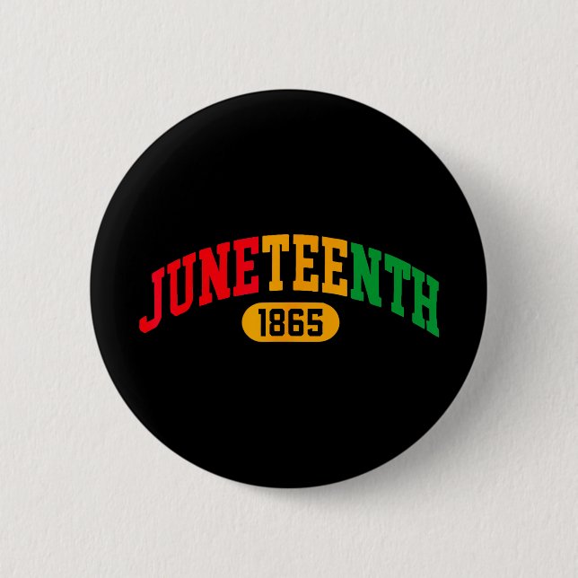 Juneteenth 2025 Schwarze Freiheit feiern 1865 Gesc Button (Vorderseite)