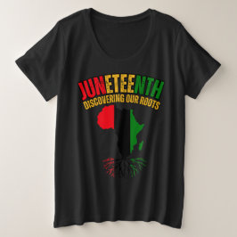 Juneteenth African Roots Black History Große Größe T-Shirt