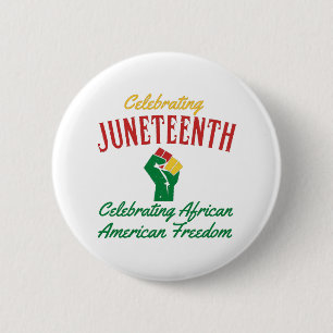 Juneteenth afroamerikanische Freiheit feiern T- Button