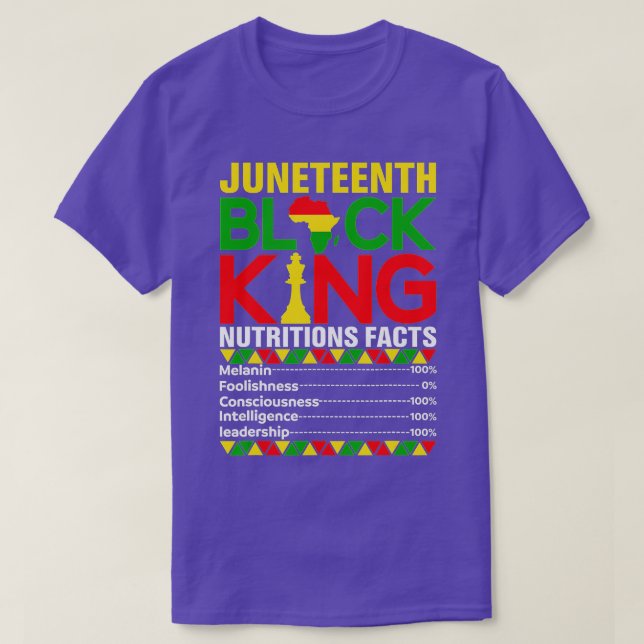 Juneteenth Black King Melanin Nutritional Facts Fa T-Shirt (Design vorne)