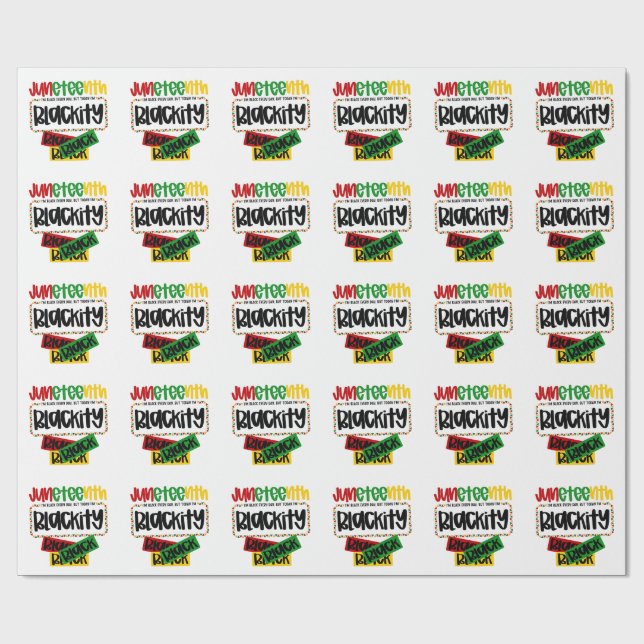 Juneteenth Blackity Black Black Funny Geschenkpapier (Flach)