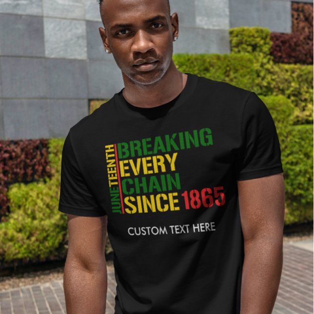 JUNETEENTH Breaking Every Chain 1985 CUSTOM TEXT T-Shirt (Von Creator hochgeladen)