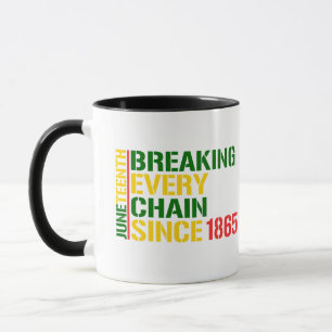 JUNETEENTH Breaking Every Chain 1985 SCHWARZER MON Tasse