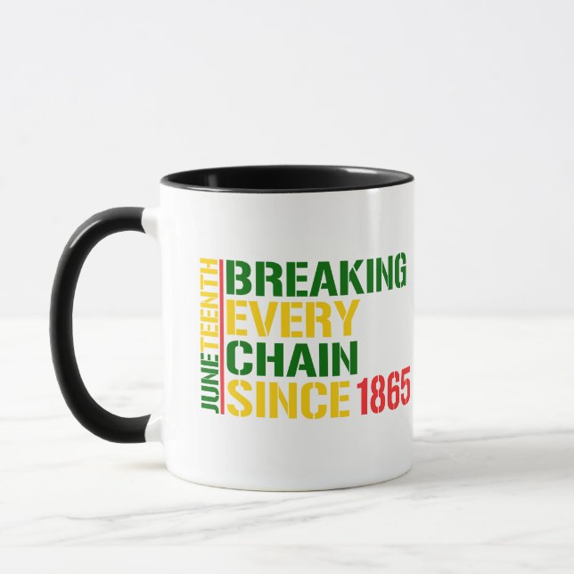 JUNETEENTH Breaking Every Chain 1985 SCHWARZER MON Tasse (Links)