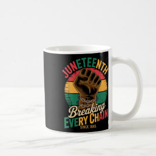 Juneteenth bricht jede Kette seit 1865 Afrikanisch Kaffeetasse