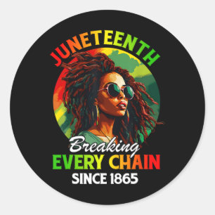 Juneteenth bricht jede Kette seit 1865 für Frauen Runder Aufkleber