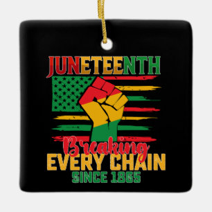 Juneteenth bricht jede Kette seit 1865 Keramikornament