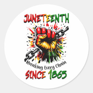 Juneteenth bricht jede Kette seit 1865 Schwarz H Runder Aufkleber
