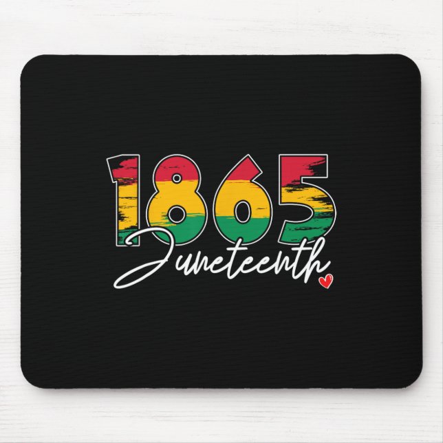 Juneteenth Celebrate Black Freedom 1865 Heart Hist Mousepad (Vorne)