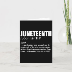 Juneteenth-Definition Afroamerikanische Freiheit B Karte