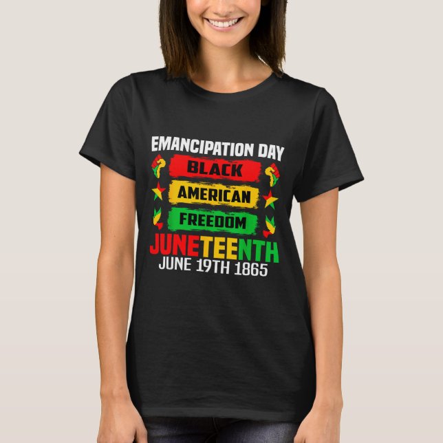 Juneteenth-Emancipationstag Schwarz 19. Juni 1865 T-Shirt (Vorderseite)