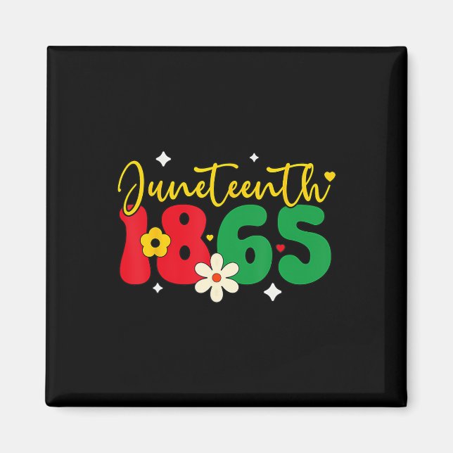 Juneteenth feiert schwarze Freiheit 1865 Geschicht Magnet (Vorne)