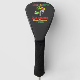 Juneteenth feiert schwarze Freiheit 6 19 1865 Golf Headcover